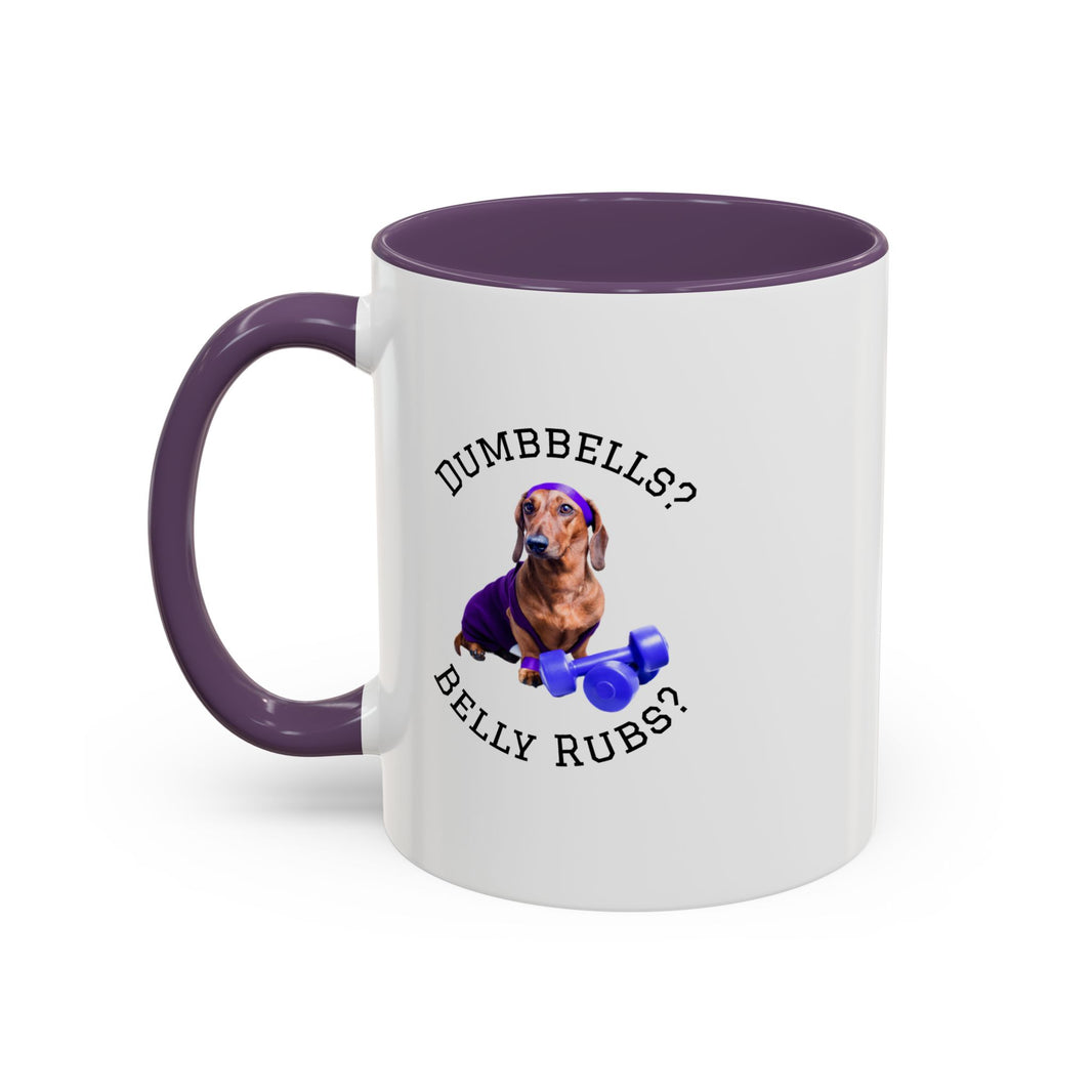 Two tone ceramic mug featuring a dachshund next to dumbbells and the humorous text 'Dumbbells? Belly Rubs?', designed for dog lovers and fitness enthusiasts.