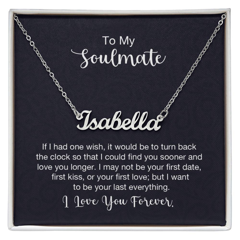Polished Stainless Steel Custom Name Necklace with message card To My Soulmate Made In USA