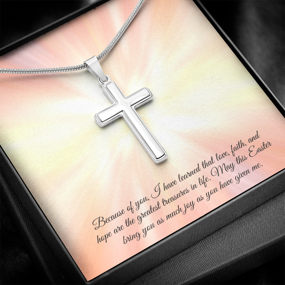 Coss necklace with Easter message “Because of you, I have learned that love, faith, and hope are the greatest treasures in life. May this Easter bring you as much joy as you have given me.”