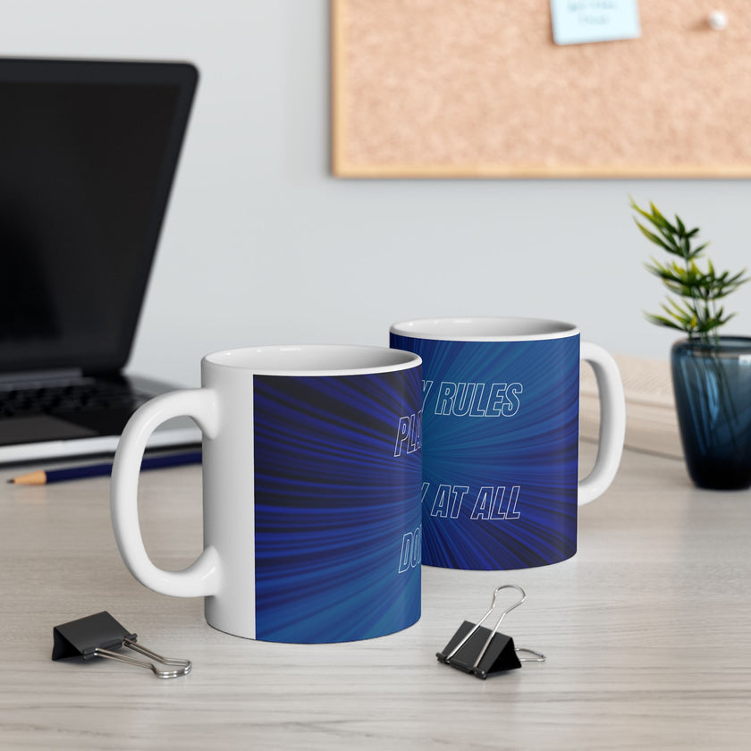 Motivational Power Mug – “Play By My Rules” Blue Ceramic Cup