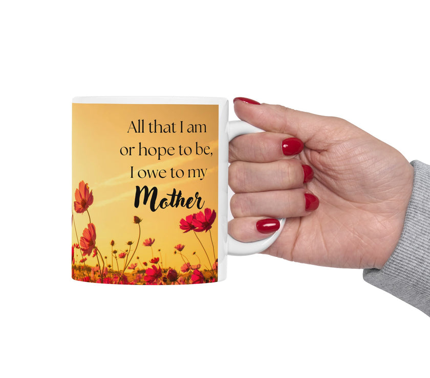 All That I Am Mug for Mom – Floral Ceramic Mug for Mom
Success
