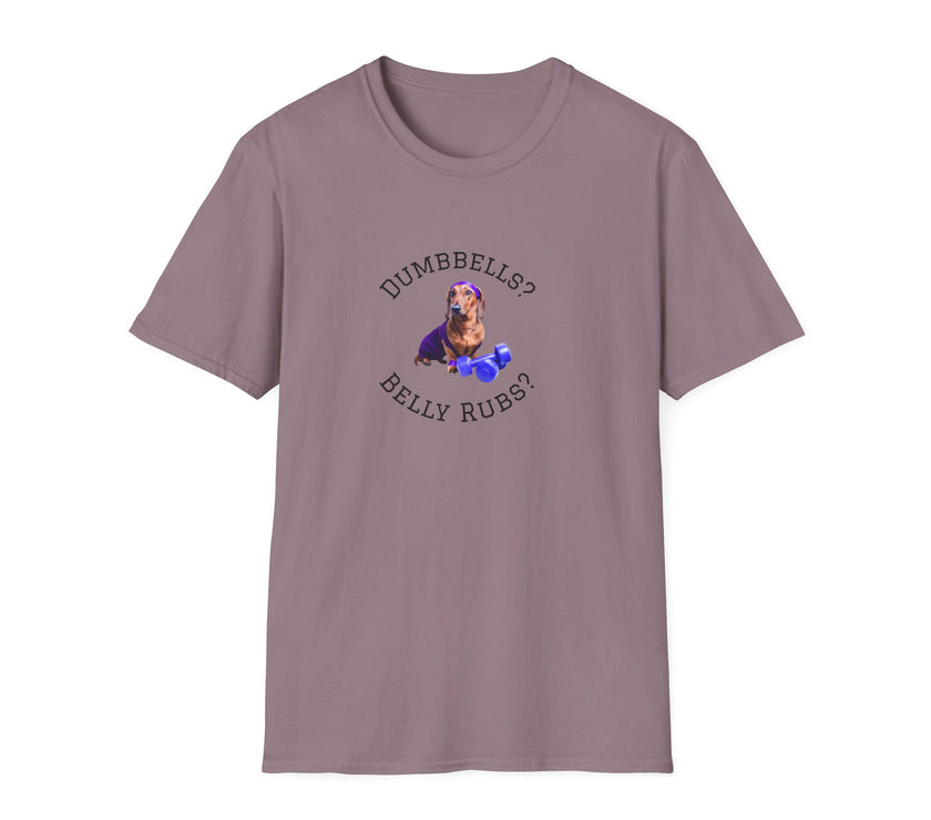 Paragon adult T-shirt with a printed image of a dog and the humorous text 'Dumbbells? Belly Rubs?', designed for dog lovers and fitness enthusiasts.