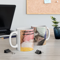 Whiskers & Work Mug –Kitten with Yarn Coffee Cup with message “I work hard so my cat can have a better life.”