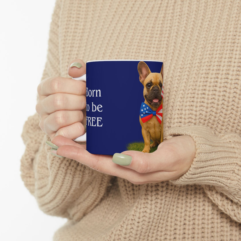 Patriotic French Bulldog Mug – Born to Be Free Dog Lover Gift
