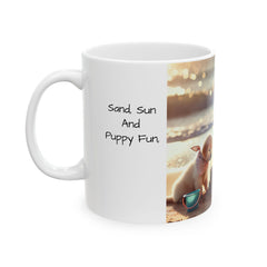 Sand, Sun and Puppy Fun Ceramic Mug, 11oz, 15oz,