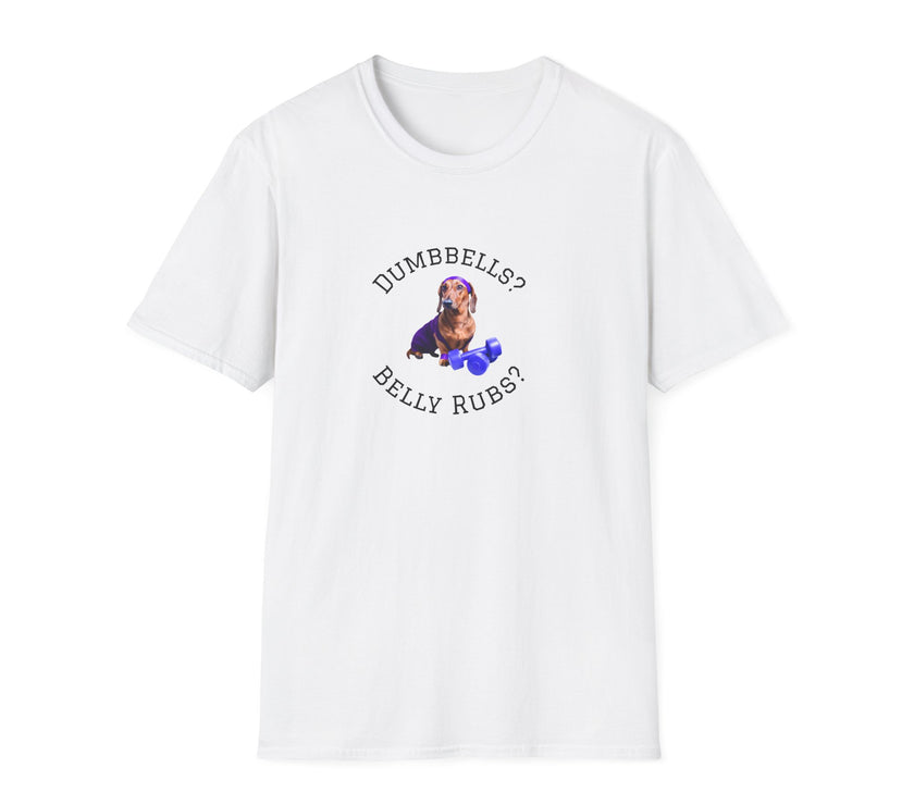 White adult T-shirt with a printed image of a dog and the humorous text 'Dumbbells? Belly Rubs?', designed for dog lovers and fitness enthusiasts.