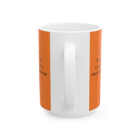Ceramic Mug - A Dog's Love is Unconditional!