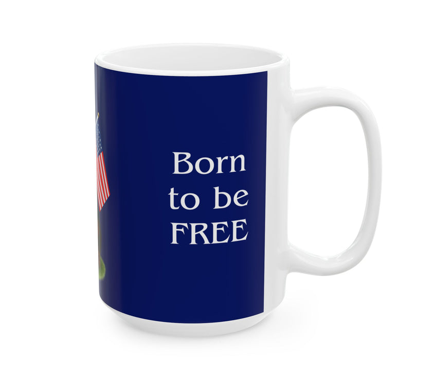 A ceramic mug featuring a Rottweiler sitting on grass, wearing a red, white, and blue bow tie, and holding an American flag against a dark blue background. with the message "Born to be Free"