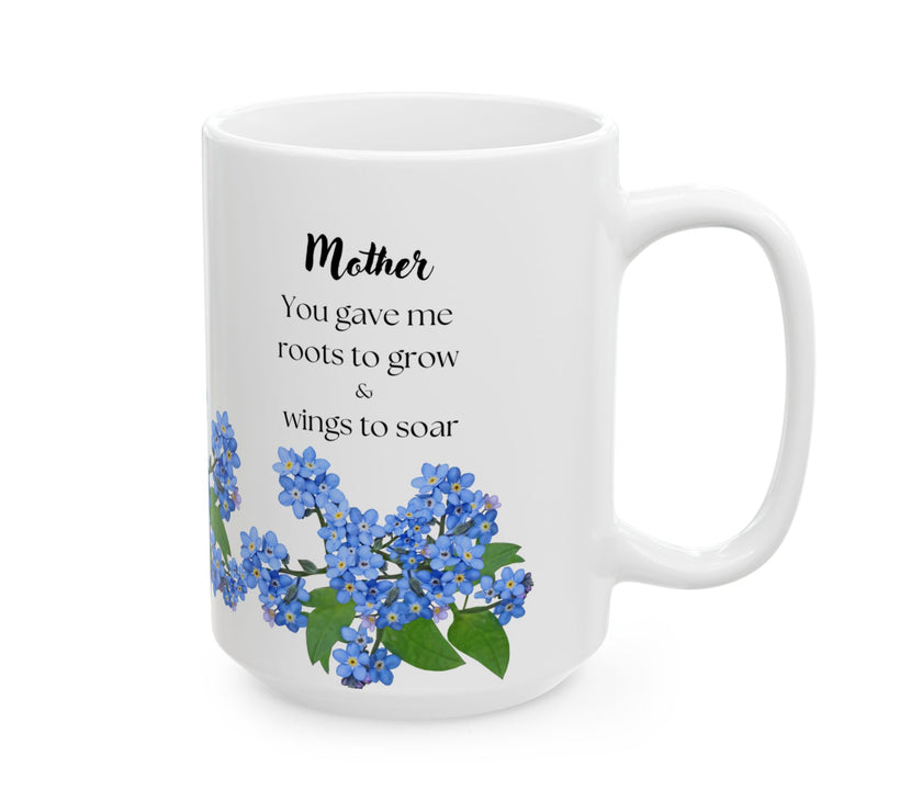 You Gave Me Roots & Wings” – Floral Coffee Cup for Mom