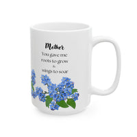 You Gave Me Roots & Wings” – Floral Coffee Cup for Mom