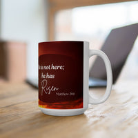  Printed with the uplifting Bible verse: “He is not here; he has Risen – Matthew 28:6”, 