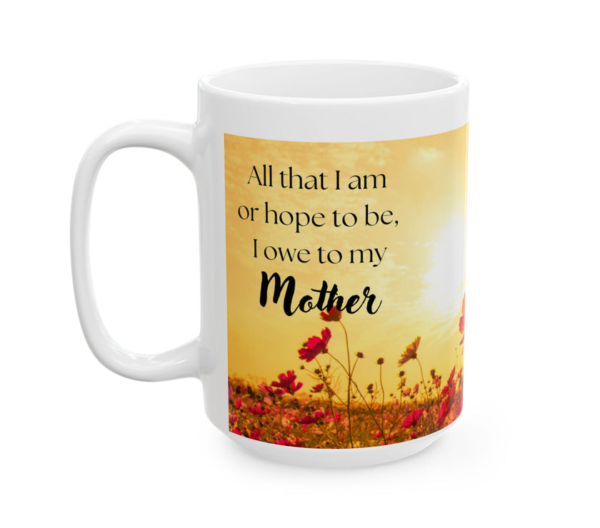 All That I Am Mug for Mom – Floral Ceramic Mug for Mom
Success
