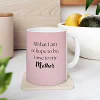 Mother’s Day Mug with Tulip Design – “All That I Am I Owe to My Mother”