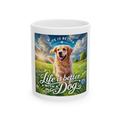 Life is Better With a Dog Ceramic Mug – Cute Dog in Meadow Coffee Cup