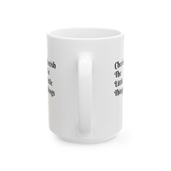 Easter Ceramic Mug: Cherish The Little Things