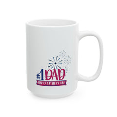 White ceramic mug with colorful #1 Dad and Happy Father’s Day message, accented with fireworks graphics, perfect for celebrating dads.