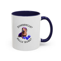 Two tone ceramic mug featuring a dachshund next to dumbbells and the humorous text 'Dumbbells? Belly Rubs?', designed for dog lovers and fitness enthusiasts.