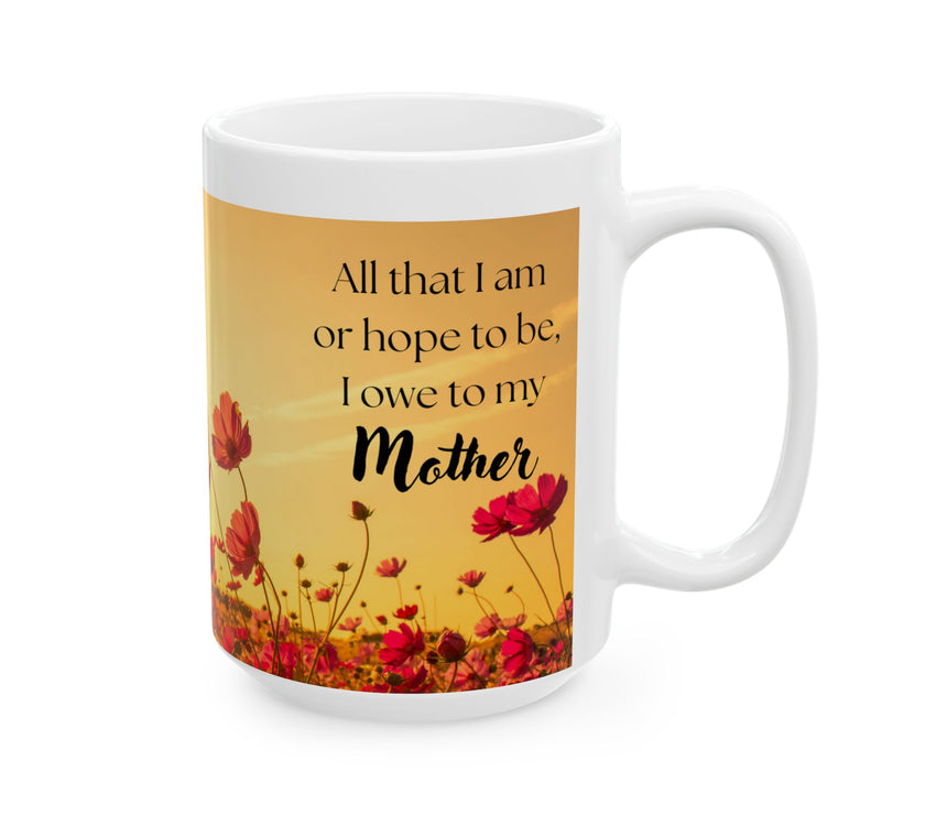 All That I Am Mug for Mom – Floral Ceramic Mug for Mom
Success
