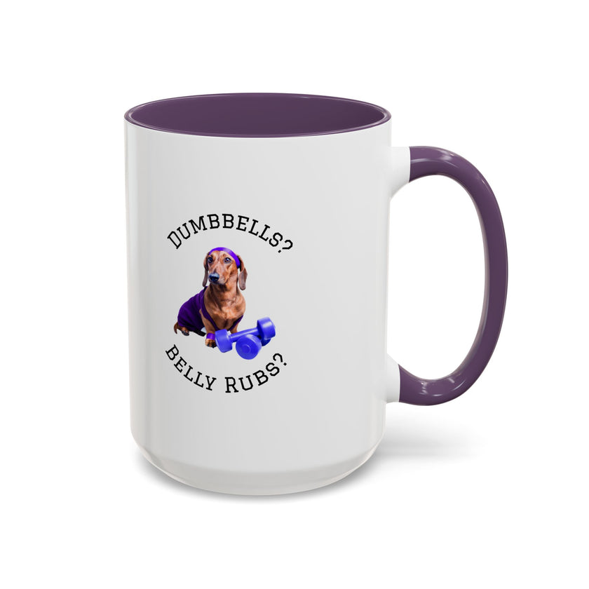 Two tone ceramic mug featuring a dachshund next to dumbbells and the humorous text 'Dumbbells? Belly Rubs?', designed for dog lovers and fitness enthusiasts.