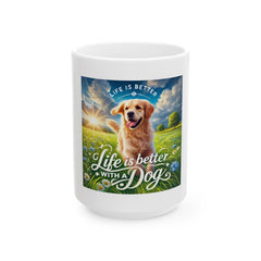 Life is Better With a Dog Ceramic Mug – Cute Dog in Meadow Coffee Cup