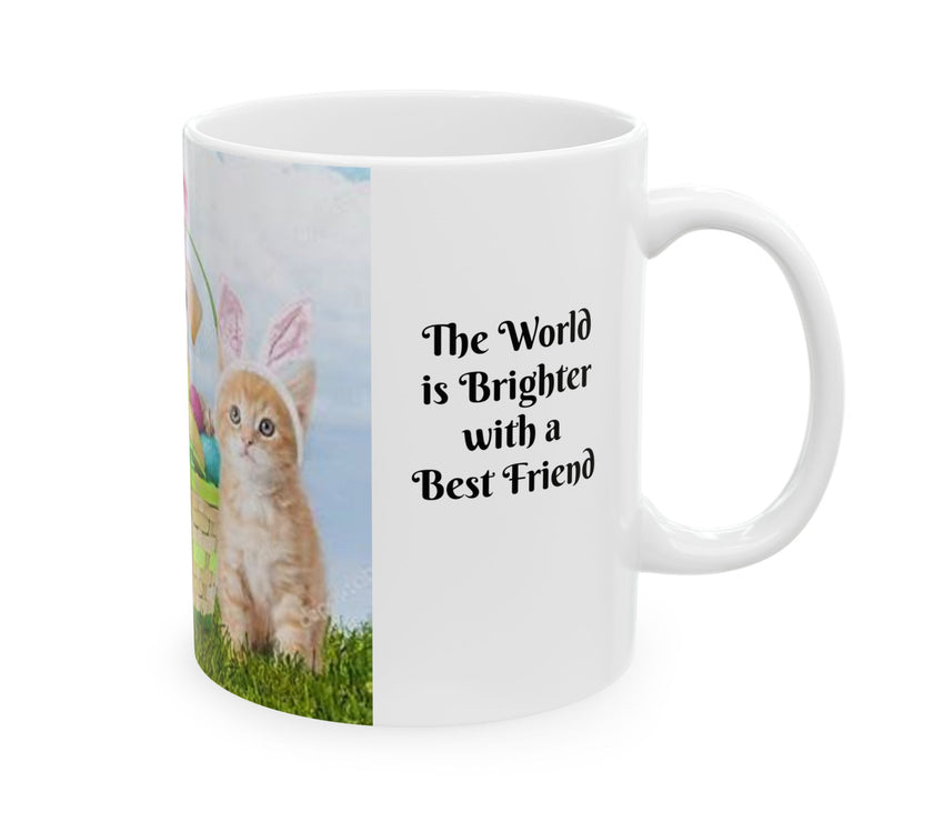 Easter Ceramic Mug-The World is Brighter with a Best Friend