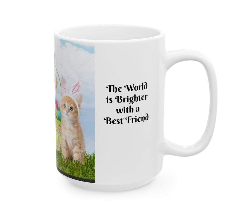 Easter Ceramic Mug-The World is Brighter with a Best Friend