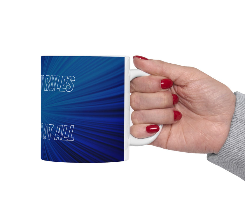 Motivational Power Mug – “Play By My Rules” Blue Ceramic Cup