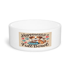 Happiness Is A Full Bowl- pet bowl