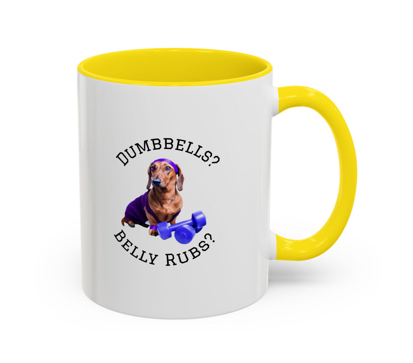 Two tone ceramic mug featuring a dachshund next to dumbbells and the humorous text 'Dumbbells? Belly Rubs?', designed for dog lovers and fitness enthusiasts.