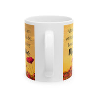 All That I Am Mug for Mom – Floral Ceramic Mug for Mom
Success
