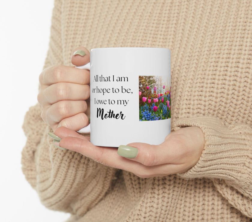 Mother’s Day Keepsake – “All That I Am I Owe to My Mother”