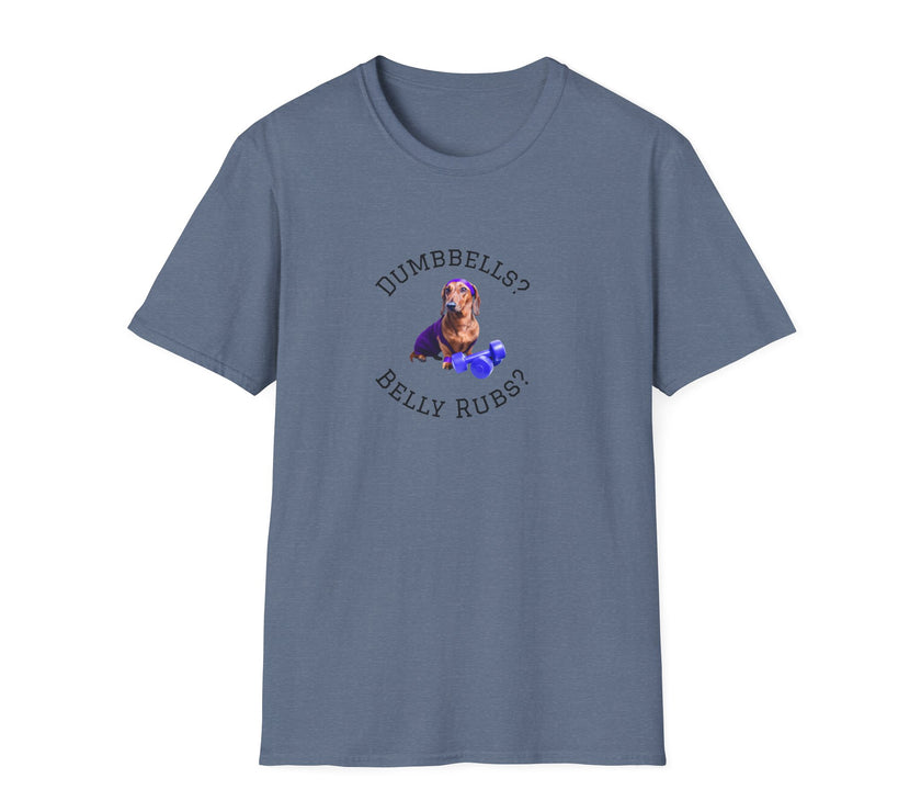 Heather Indigo adult T-shirt with a printed image of a dog and the humorous text 'Dumbbells? Belly Rubs?', designed for dog lovers and fitness enthusiasts.