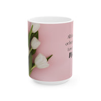 Mother’s Day Mug with Tulip Design – “All That I Am I Owe to My Mother”