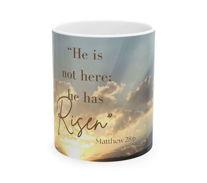 Morning Blessings Mug – Christian Ceramic Coffee Cup witn message  “He is not here; he has Risen – Matthew 28:6” ceramic mug.
