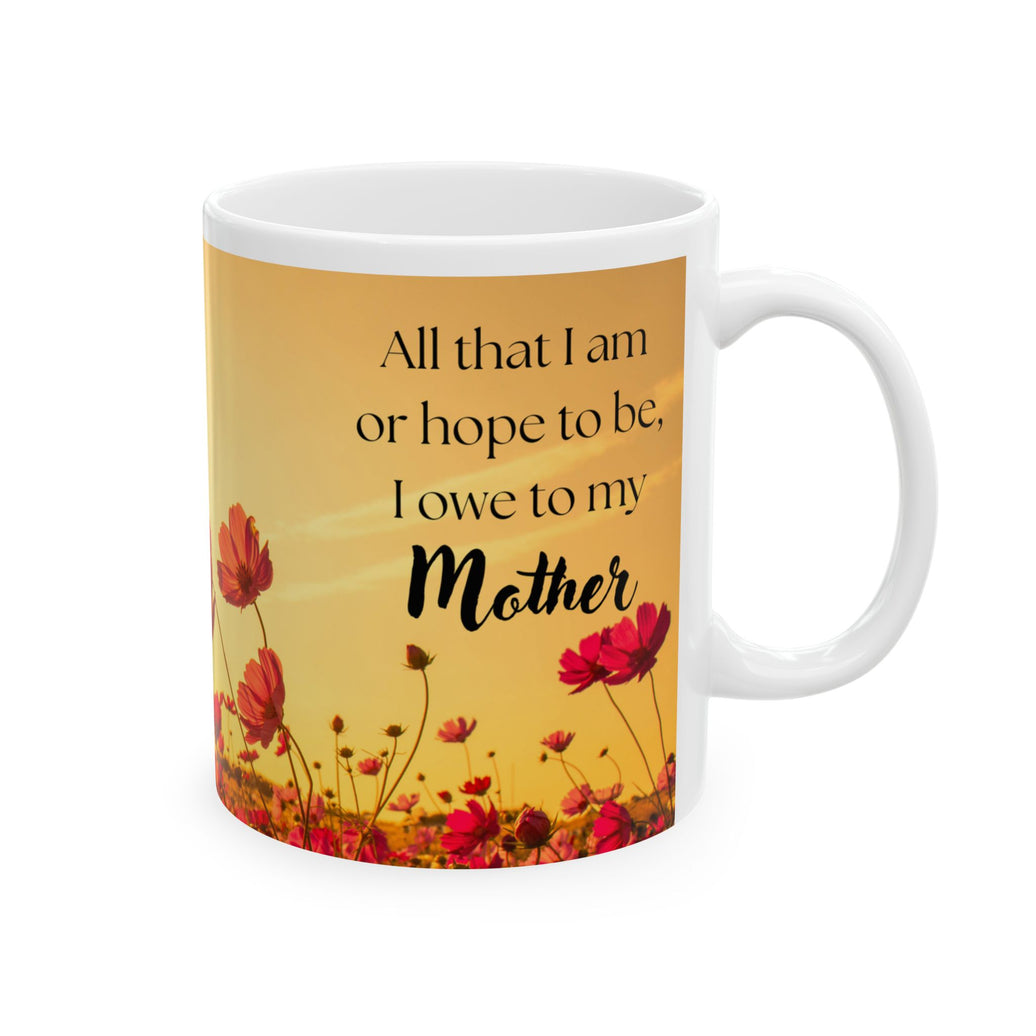 All That I Am Mug for Mom – Floral Ceramic Mug for Mom
Success
