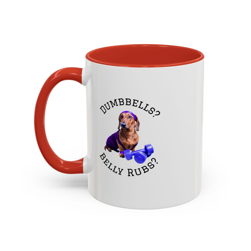 Two tone ceramic mug featuring a dachshund next to dumbbells and the humorous text 'Dumbbells? Belly Rubs?', designed for dog lovers and fitness enthusiasts.