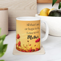 All That I Am Mug for Mom – Floral Ceramic Mug for Mom
Success
