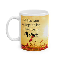 All That I Am Mug for Mom – Floral Ceramic Mug for Mom
Success
