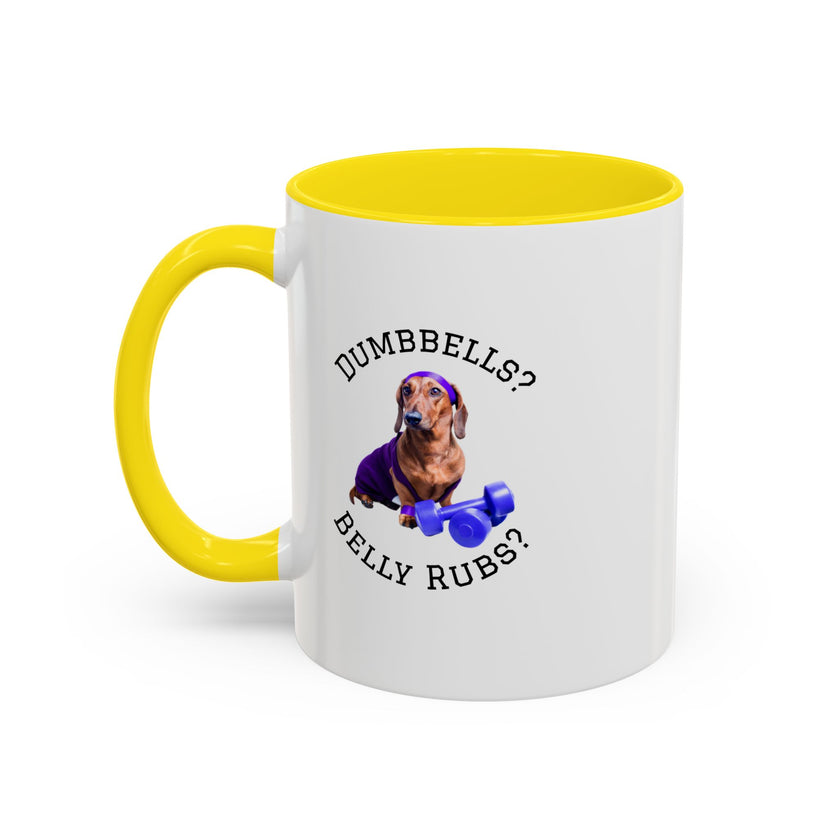 Two tone ceramic mug featuring a dachshund next to dumbbells and the humorous text 'Dumbbells? Belly Rubs?', designed for dog lovers and fitness enthusiasts.