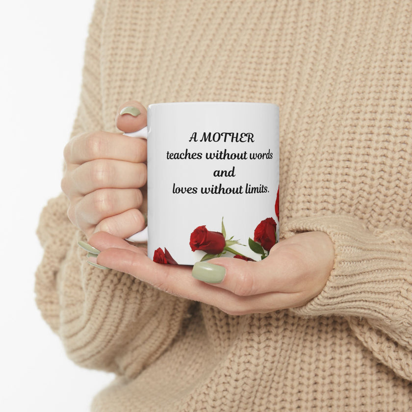 Elegant Floral Coffee Mug for Mom with Timeless Mother's Quote   "A mother teaches without words and loves without ." 