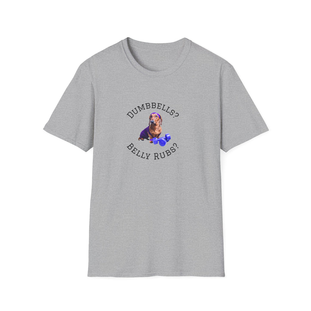 Sport Grey adult T-shirt with a printed image of a dog and the humorous text 'Dumbbells? Belly Rubs?', designed for dog lovers and fitness enthusiasts.