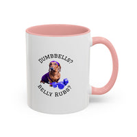 Two tone ceramic mug featuring a dachshund next to dumbbells and the humorous text 'Dumbbells? Belly Rubs?', designed for dog lovers and fitness enthusiasts.