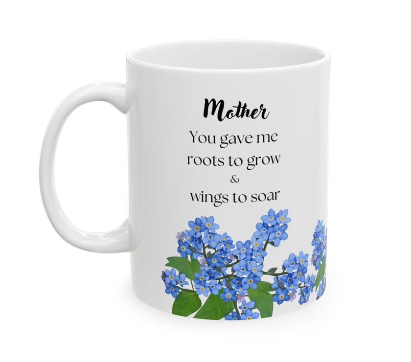 You Gave Me Roots & Wings” – Floral Coffee Cup for Mom
