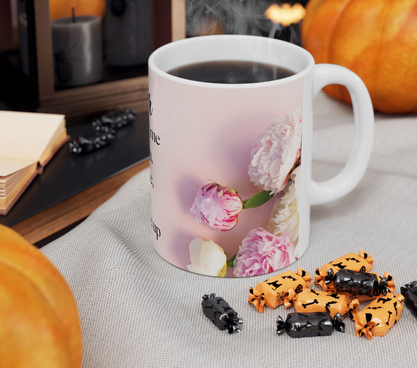 Peony Flower Coffee Mug for Mom – with message “You Taught Me to Dream, Believe, and Never Give Up”