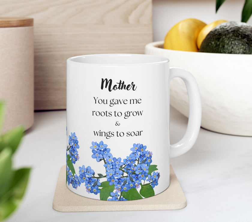You Gave Me Roots & Wings” – Floral Coffee Cup for Mom