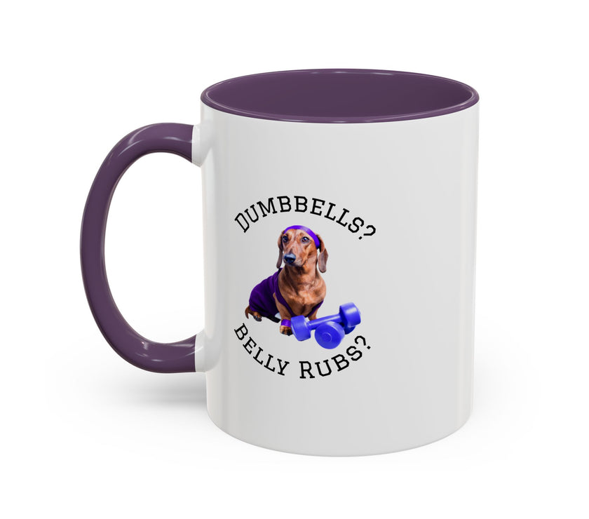 Two tone ceramic mug featuring a dachshund next to dumbbells and the humorous text 'Dumbbells? Belly Rubs?', designed for dog lovers and fitness enthusiasts.