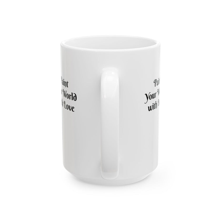Easter Ceramic Mug - Paint Your World With Love