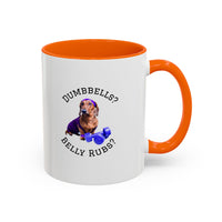 Two tone ceramic mug featuring a dachshund next to dumbbells and the humorous text 'Dumbbells? Belly Rubs?', designed for dog lovers and fitness enthusiasts.