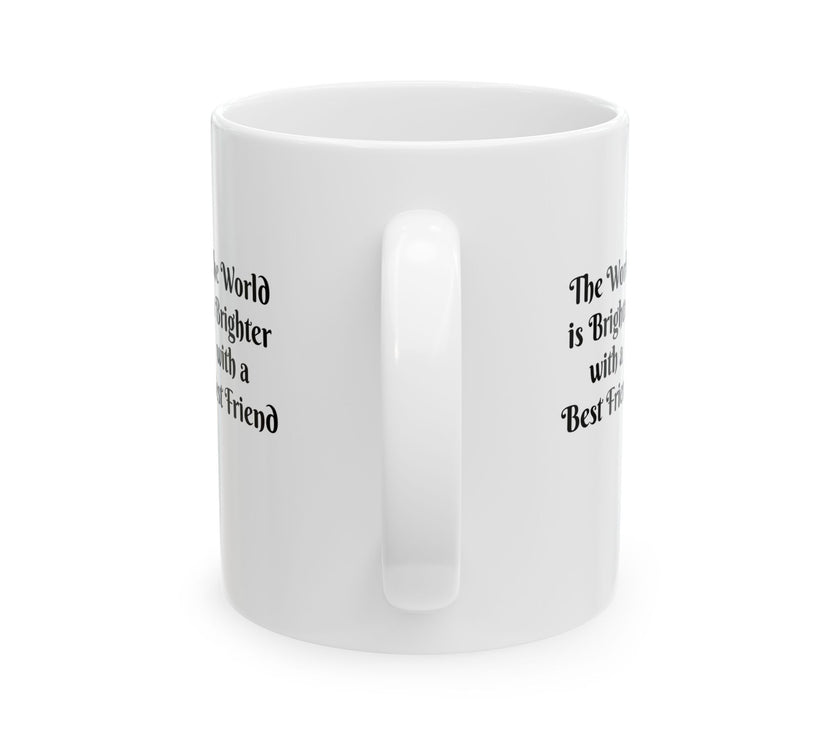 Easter Ceramic Mug-The World is Brighter with a Best Friend