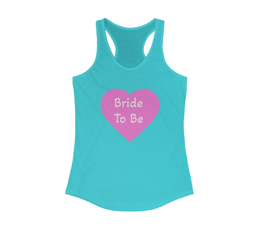 Tahiti blue tank top with a pink heart and 'Bride To Be' text